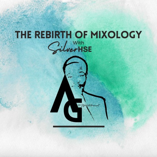 The Rebirth Of Mixology Episode 2