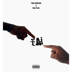 Tai - Feat. Raul Muta