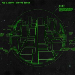 FLY & aedfx - On the Block