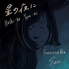 星の夜に / Hoshi-no Yoru-ni ( Japanese song )