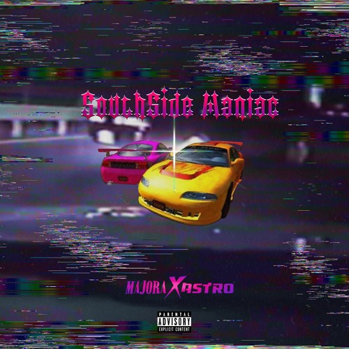 MAJORA X ASTRO - SOUTHSIDE MANIAC