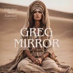 Greg Mirror - Desert Sand Color Mix [Color Series Music Experience]