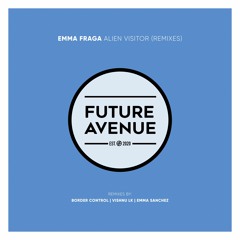 Emma Fraga - Alien Visitor (Universe 723) [Future Avenue]