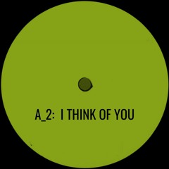 Aitor Astiz  - I Think Of You (Original Mix)