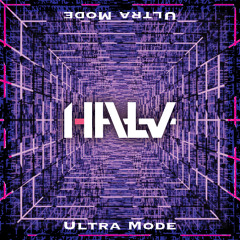Halv - Ultra Mode