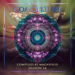 Magnifico - Goa Culture (Season 14) Mix