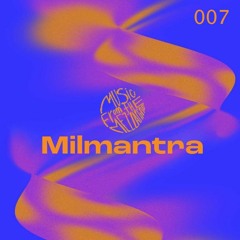 Milmantra - MFTM Mixtape - 007