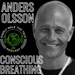 ANDERS OLSSON: WORLD'S FOREMOST BREATHING EXPERT | 🎙️SWTT 223