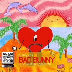 Bad Bunny - Un Verano Sin Ti - (Album Mix)