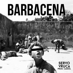 Barbacena feat.Vruca
