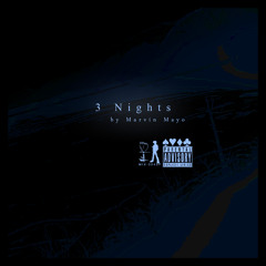 3 Nights (Prod. by X_x)