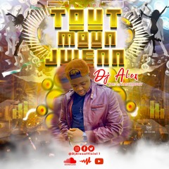 TOUT MOUN JWENN  MIXTAPE BY DJ ALEX {TheCatastrophy}