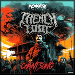 Trench Foot - Chant Song (OUT NOW)