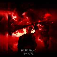 19/72 - Dark Piano | Instrumental | Trap Rap Beat