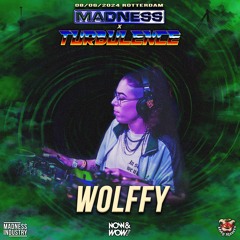Wolffy @ Madness x Turbulence 8th of June 2024 (Revisited)