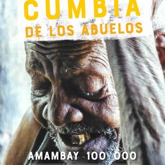 Cumbia De Los Abuelos ft La Nanda Lu ft Julio Mtz