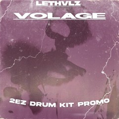 VOLAGE (Prodby2ez Drum Kit Vol. 1 Promo)