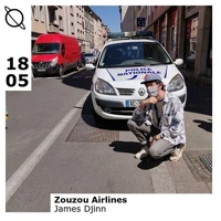 Zouzou Airlines w/ James Djinn Soundcloud podcast image for Zouzou Airlines w/ James Djinn