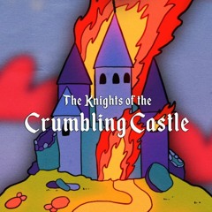 The Knights Of The Crumbling Castle (AKAB) - Jordan Freeman