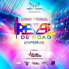 Carnival In Bermuda's REVEL DI ROAD Soundtrack