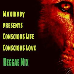 Conscious life Reggae Mix