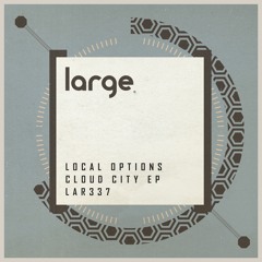Cloud City EP - Large Music LAR337 - 96kbps Preview minimix