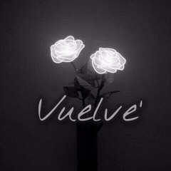 Vuelve - Yonel ft. Leroiz