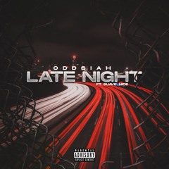 Late Night ft. Suave2Nice