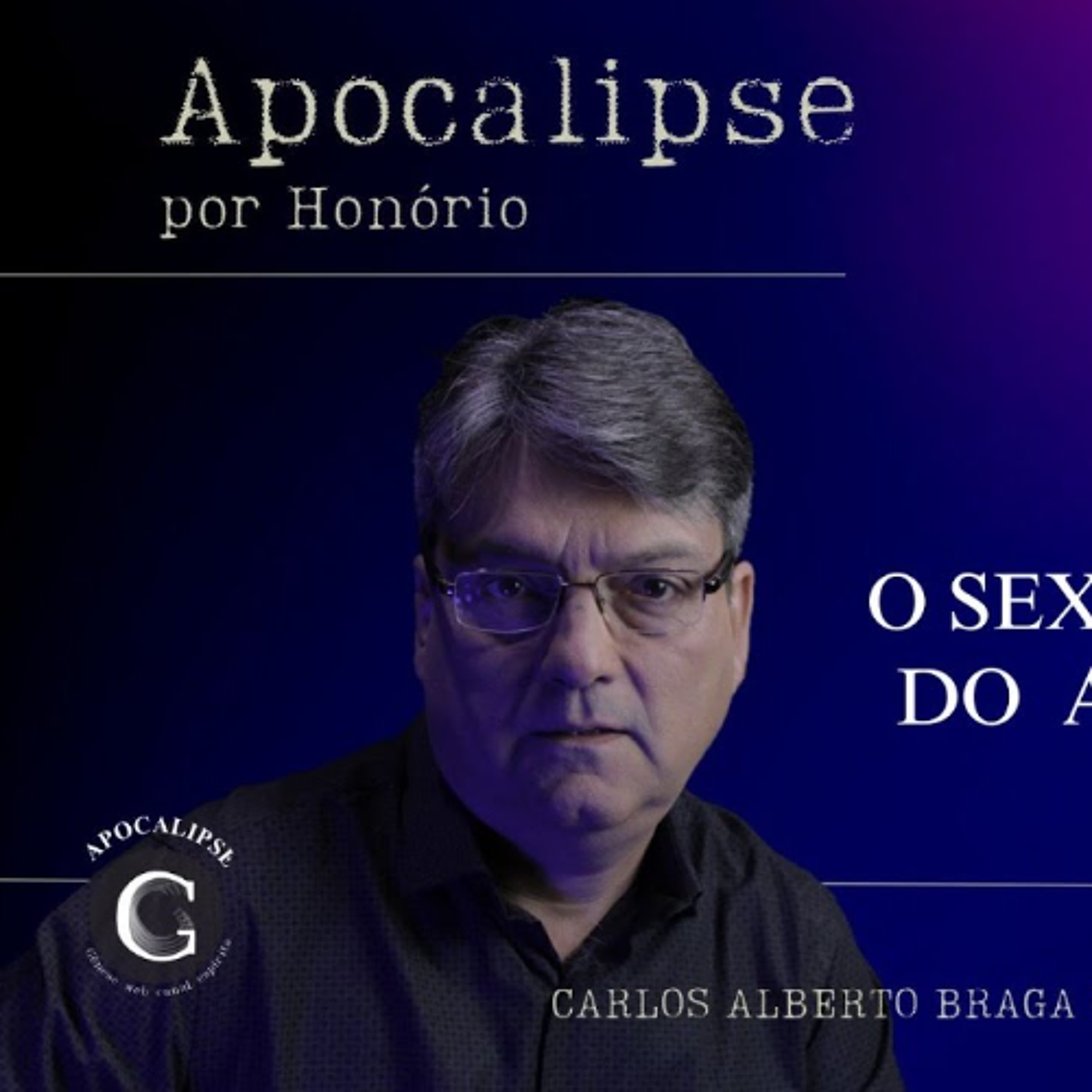 155 - APOCALIPSE POR HONÓRIO - A VOZ QUE VEM DO ALTAR DE OURO episode artwork