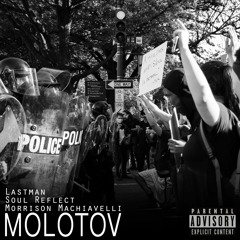 Molotov - Soul Reflect feat. Morrison Machiavelli and Lastman