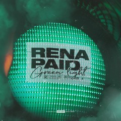 Rena Paid - Green Light