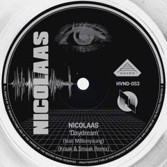 Daydream (Kraak & Smaak Remix) [feat. Millionyoung]