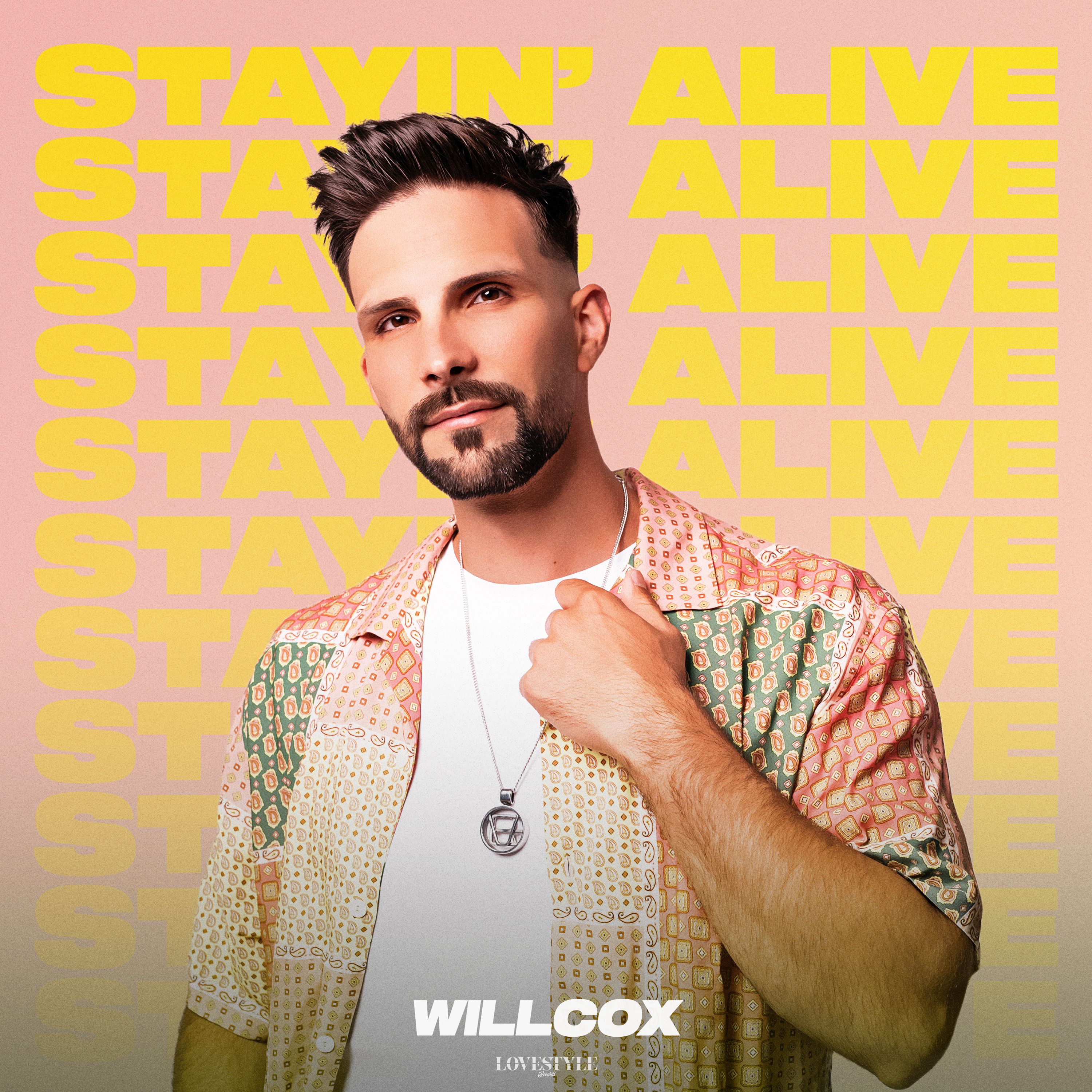 WILLCOX – STAYIN’ ALIVE (cover of Bee Gees)