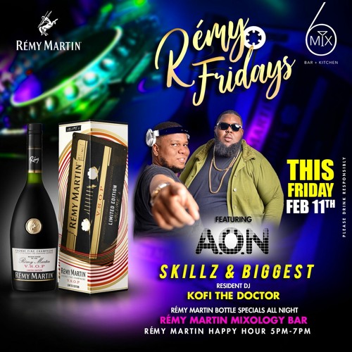 A.O.N in 6MIX (RAW) - REMY FRIDAYS 11.02.22