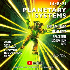 PLANETARY SYSTEMS LIVE STREAMING 04 - ROSARIO IN EFFECT - UFOS MUSIC