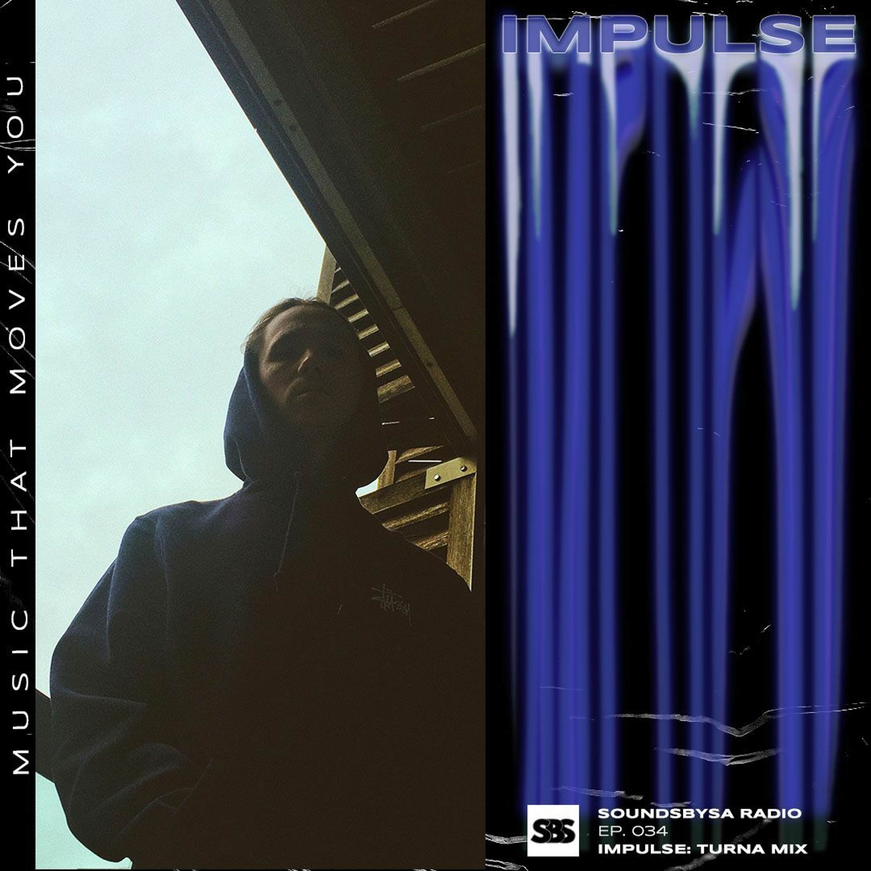 IMPULSE: Turna Mix - Ep. 034