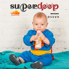 Superdeep 32 • New guest: OSKAR