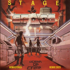 Stage - Ocean Of Crime (Original, 2025 Remastered)