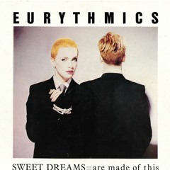 Eurythmics - Sweet Dreams Remix