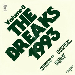 #HIPHOP50: Classic Material The Breaks #8 (1993) mixed by Chris Read