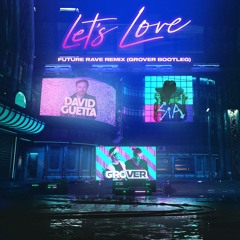Let's Love [GROVER Heavy Edit]