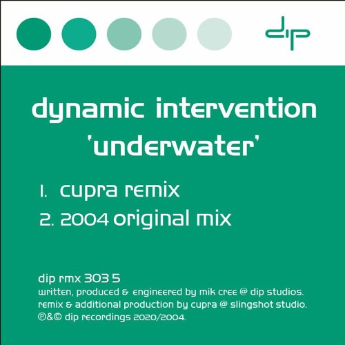 Dynamic Intervention - Underwater (Cupra Remix)(DIP)