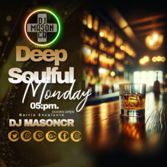 DJ MASONCR feat. Soulful House Monday Session