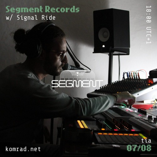 Segment Records 001 w/ Signal Ride