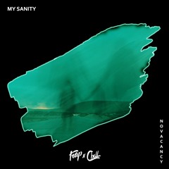 NOVACANCY - MY SANITY