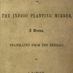 ⚡Ebook✔ Nil Darpan or, The Indigo Planting Mirror