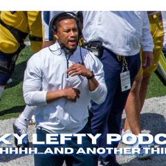 Lucky Lefty Podcast  Ohhhh...And Another Thing