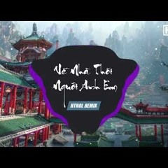 Huynh đệ à,  nhớ anh rồi Htrol remix