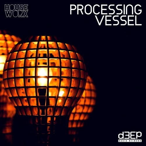 Guest Mix Processing Vessel for Jon Manley - D3EP Radio NetWork