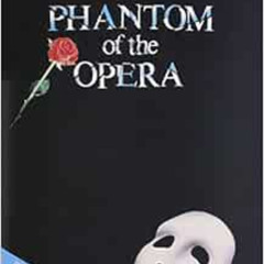 [Access] PDF 💛 The Phantom of the Opera: Violin by Andrew Lloyd Webber [EBOOK EPUB K